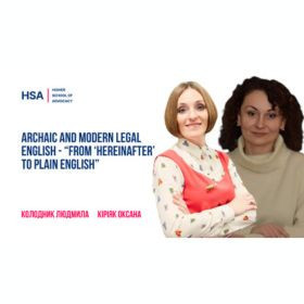 Archaic and Modern Legal English - “From ‘hereinafter’ to Plain English”