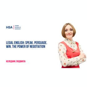 Legal English: Speak. Persuade. Win. The Power of Negotiation