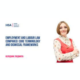 Employment and Labour Law Compared: Core Terminology and Dismissal Frameworks