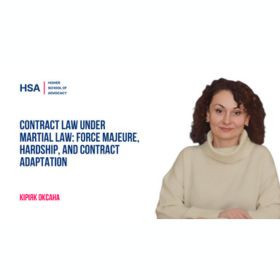Contract Law Under Martial Law: Force Majeure, Hardship, and Contract Adaptation