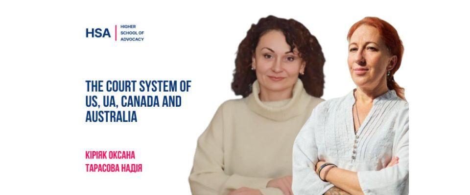 The court system of US, UA, Canada and Australia